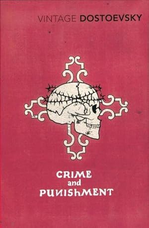 Seller image for Crime and Punishment : Translated by Richard Pevear & Larissa Volokhonsky for sale by Smartbuy