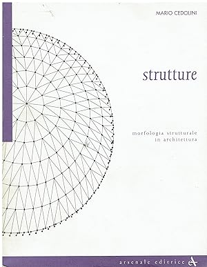 Strutture. Morfologia strutturale in architettura