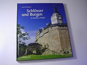 Bild des Verkufers fr Schlsser und Burgen in Sachsen-Anhalt zum Verkauf von Antiquariat Fuchseck