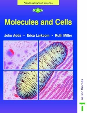 Seller image for Molecules and Cells (Nelson Advanced Science: Biology) for sale by WeBuyBooks