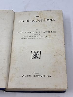 Bild des Verkufers fr THE BIG HOUSE OF INVER zum Verkauf von Aardvark Rare Books, ABAA