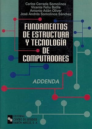 Seller image for FUNDAMENTOS DE ESTRUCTURA Y TECNOLOGIA DE COMPUTADORES for sale by ALZOFORA LIBROS