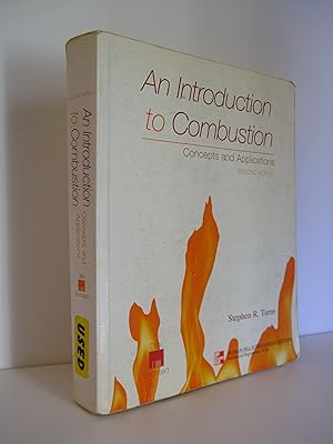 Imagen del vendedor de An Introduction to Combustion: Concepts and Applications. Second Edition. a la venta por Lily of the Valley Books