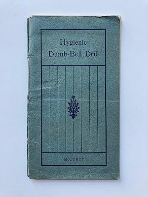 HYGIENIC DUMB-BELL DRILL ILLUSTRATED