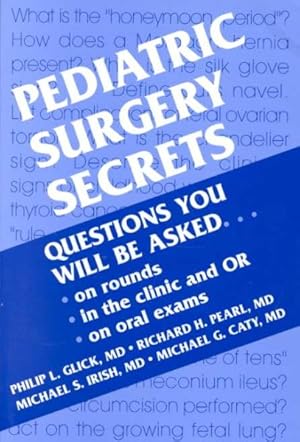 Image du vendeur pour Pedicatric Surgery Secrets mis en vente par GreatBookPrices