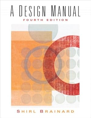 Seller image for A Design Manual (4th Edition) for sale by Reliant Bookstore