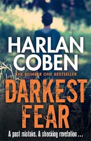 Bild des Verkufers fr Darkest Fear : A gripping thriller from the #1 bestselling creator of hit Netflix show Fool Me Once zum Verkauf von Smartbuy