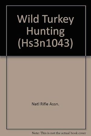 Image du vendeur pour Wild Turkey Hunting (Hs3n1043) mis en vente par Redux Books