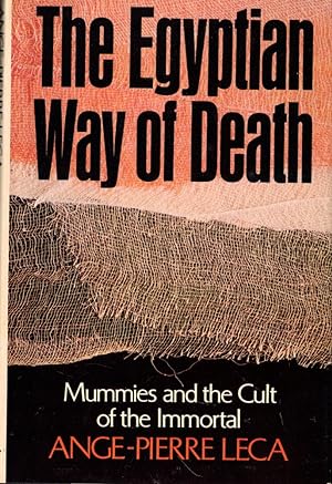 Immagine del venditore per The Egyptian Way of Death: Mummies and the Cult of the Immortal venduto da Kenneth Mallory Bookseller ABAA