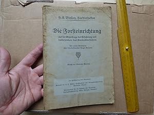 Die Forsteinrichtung auf der Grundlage der Erfahrung und insbesondere der Kontrollverfahren.