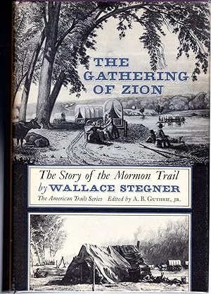 Immagine del venditore per The Gathering Of Zion: The Story of the Mormon Trail (American Trails Series) venduto da Dorley House Books, Inc.