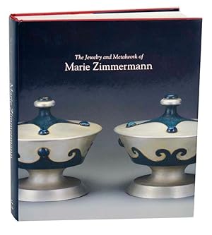 Image du vendeur pour The Jewelry and Metalwork of Marie Zimmerman mis en vente par Jeff Hirsch Books, ABAA