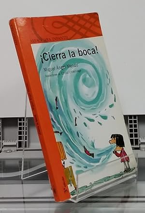 Bild des Verkufers fr Cierra la boca! zum Verkauf von Librera Dilogo