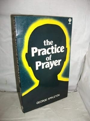 Bild des Verkufers fr Practice of Prayer zum Verkauf von WeBuyBooks