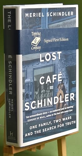 Imagen del vendedor de The Lost Caf Schindler. One Family, Two Wars and the Search for Truth. First Printing. Signed by Author a la venta por Libris Books