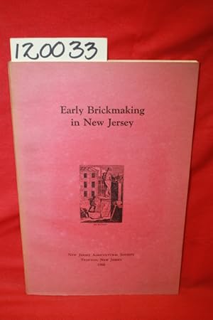 Imagen del vendedor de Early Brickmaking in New Jersey a la venta por Princeton Antiques Bookshop