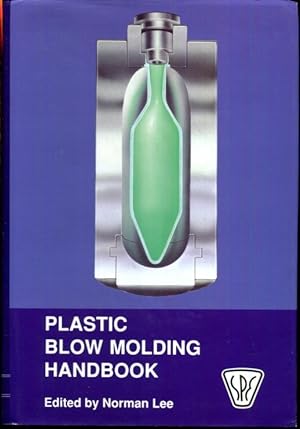 Seller image for Plastic Blow Molding Handbook for sale by Turgid Tomes