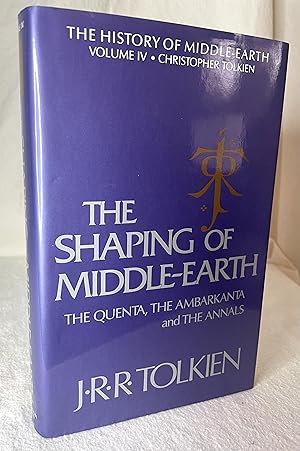 Seller image for The Shaping of Middle-earth; The History of Middle-earth, Volume IV, The Quenta, The Embarkanta, and The Annals for sale by Aesthete's Eye Books
