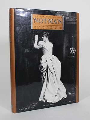 Bild des Verkufers fr The World of William Notman: The Nineteenth Century Through a Master Lens zum Verkauf von Minotavros Books,    ABAC    ILAB