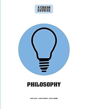 Seller image for Philosophy: A Crash Course: Become An Instant Expert for sale by WeBuyBooks