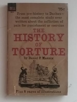 Imagen del vendedor de The History Of Torture a la venta por West Portal Books