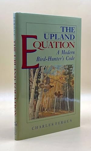 The Upland Equation: A Modern Bird-Hunter's Code