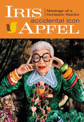 Seller image for Iris Apfel: Accidental Icon (Hardback or Cased Book) for sale by BargainBookStores