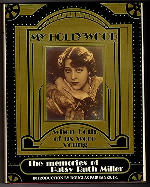 Image du vendeur pour My Hollywood, The Memories of Patsy Ruth Miller mis en vente par Kayo Books