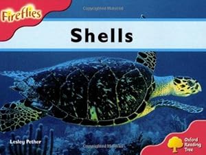 Bild des Verkufers fr Oxford Reading Tree: Level 4: Fireflies: Shells zum Verkauf von WeBuyBooks