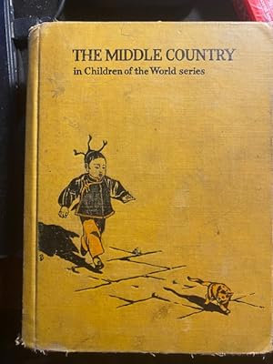 Seller image for The Middle Country: A Chinese Lad's Adventures in His Own Land for sale by Ocean Tango Books