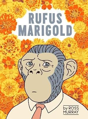 Bild des Verkufers fr Rufus Marigold zum Verkauf von WeBuyBooks