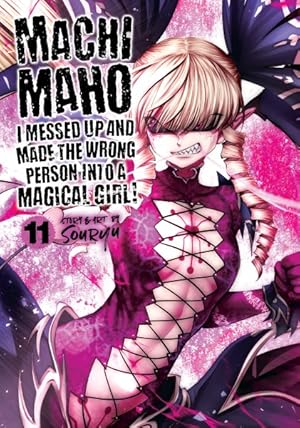 Immagine del venditore per Machimaho 11 : I Messed Up and Made the Wrong Person into a Magical Girl! venduto da GreatBookPrices