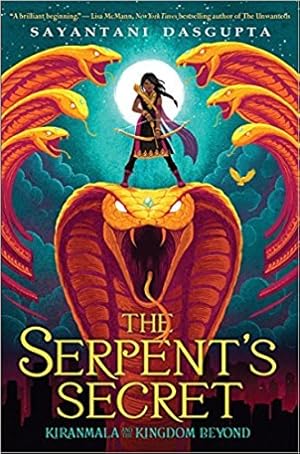 Seller image for The Serpent's Secret (Kiranmala and the Kingdom Beyond #1) for sale by Reliant Bookstore