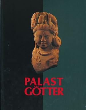 Bild des Verkufers fr Palast der Gtter. 1500 Jahre Kunst aus Indien. Berlin, Grosse Orangerie, Schloss Charlottenburg, 7. Mrz - 28. Juni 1992, eine Ausstellung im Rahmen der Indischen Festspiele 1991/ 92. Staatliche Museen zu Berlin, Museum fr Indische Kunst. zum Verkauf von Fundus-Online GbR Borkert Schwarz Zerfa