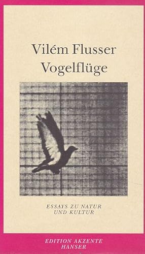 Bild des Verkufers fr Vogelflge: Essays zu Natur und Kultur. Aus dem Portug. von Edith Flusser / Edition Akzente zum Verkauf von Fundus-Online GbR Borkert Schwarz Zerfa