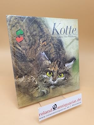 Bild des Verkufers fr Kotte : ein Tag im Leben einer Wildkatze zum Verkauf von Roland Antiquariat UG haftungsbeschrnkt