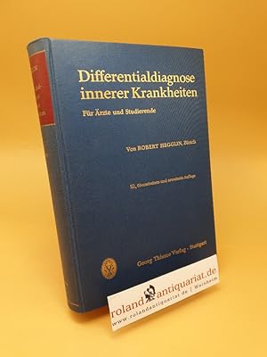 Seller image for Differentialdiagnose innerer Krankheiten ; Fr rzte und Studierende for sale by Roland Antiquariat UG haftungsbeschrnkt