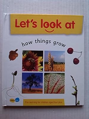 Bild des Verkufers fr Let's Look At How Things Grow zum Verkauf von WeBuyBooks