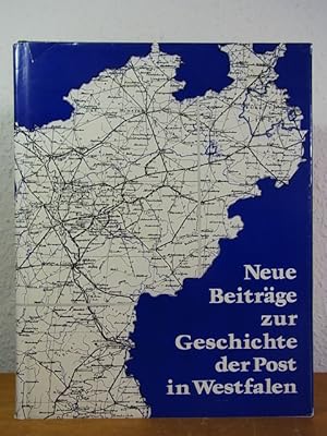 Neue Beiträge zur Geschichte der Post in Westfalen
