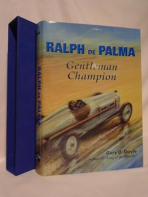 RALPH De PALMA, GENTLEMAN CHAMPION
