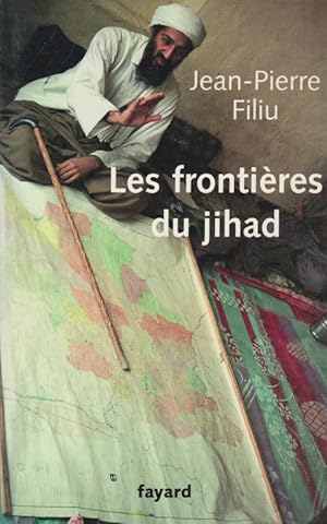 ( Dédicace de l'auteur ) Les frontières du jihad.
