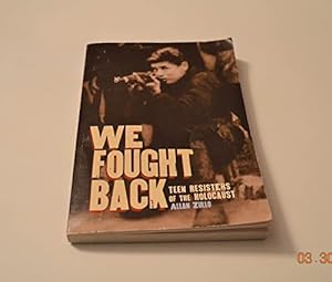 Seller image for We Fought Back for sale by Reliant Bookstore
