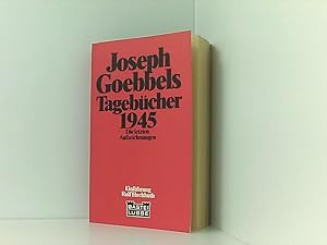 Bild des Verkufers fr Joseph Goebbels Tagebcher 1945. Die letzten Aufzeichnungen. Einfhrung Rolf Hochhuth. zum Verkauf von Book Broker