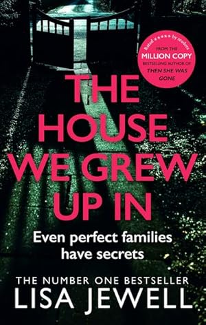 Bild des Verkufers fr The House We Grew Up In : A psychological thriller from the bestselling author of The Family Upstairs zum Verkauf von Smartbuy