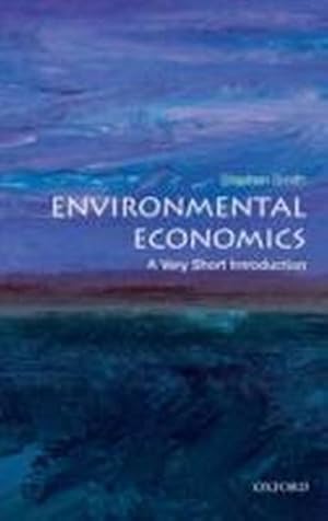 Bild des Verkufers fr Environmental Economics: A Very Short Introduction zum Verkauf von Smartbuy