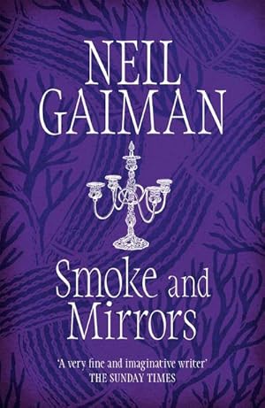 Imagen del vendedor de Smoke and Mirrors : includes 'Chivalry', this year's Radio 4 Neil Gaiman Christmas special a la venta por Smartbuy