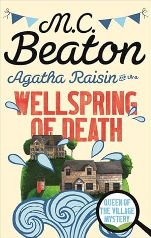 Bild des Verkufers fr Agatha Raisin and the Wellspring of Death zum Verkauf von Smartbuy