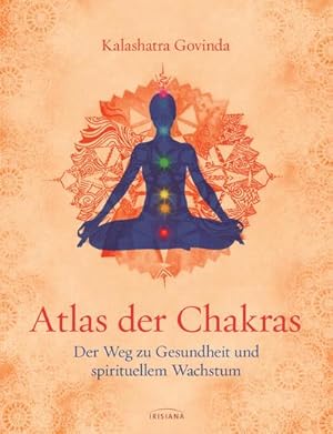 Image du vendeur pour Atlas der Chakras : Der Weg zu Gesundheit und spirituellem Wachstum mis en vente par Smartbuy