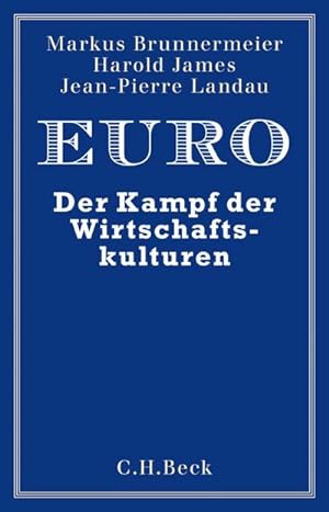 Imagen del vendedor de Euro : Der Kampf der Wirtschaftskulturen a la venta por Smartbuy