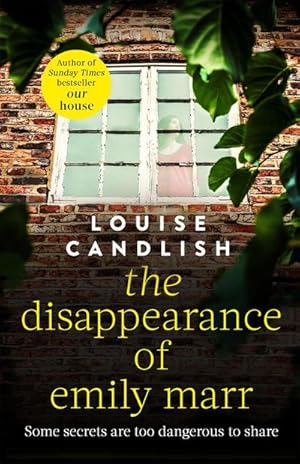 Immagine del venditore per The Disappearance of Emily Marr : From the Sunday Times bestselling author of OUR HOUSE venduto da Smartbuy